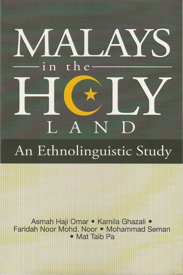 Malays In The Holy Land: An Ethnolinguistic Study