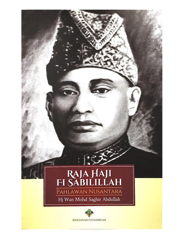 Raja Haji fi Sabilillah; Pahlawan Nusantara