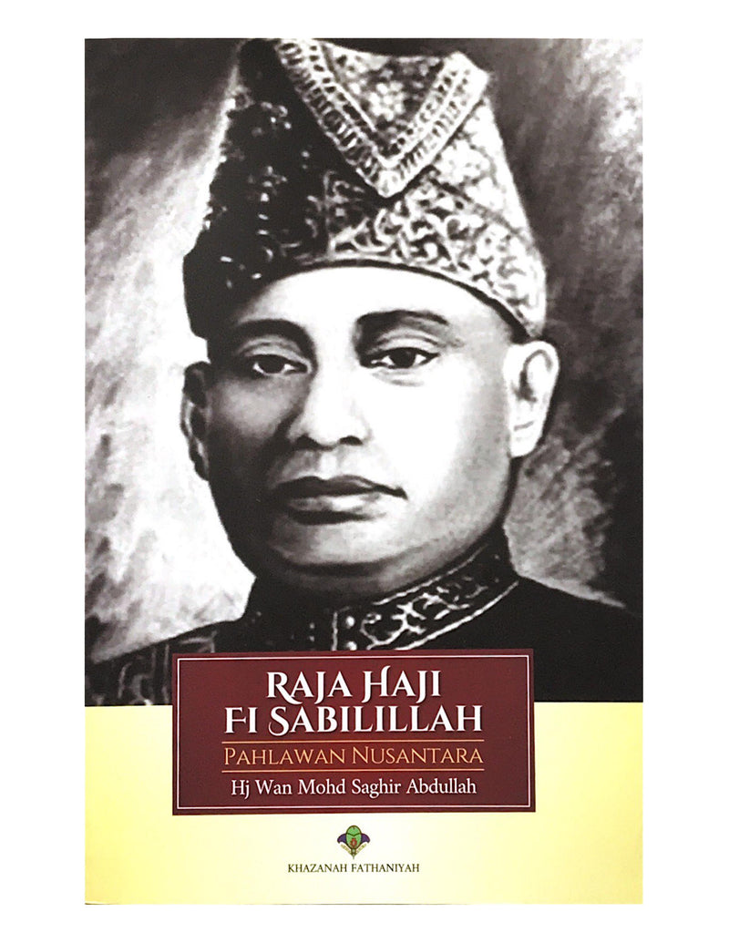 Raja Haji fi Sabilillah; Pahlawan Nusantara