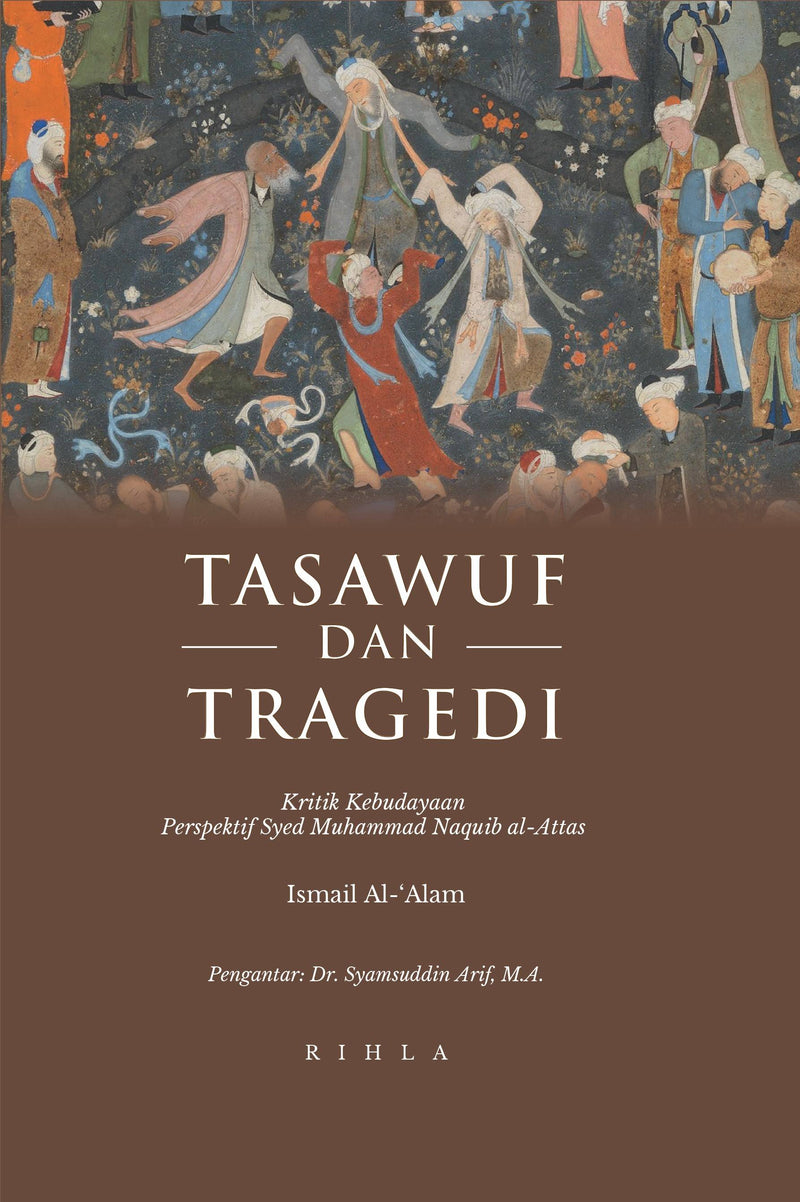 Tasawuf Dan Tragedi - Edisi Malaysia