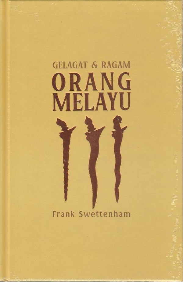 Gelagat & Ragam Orang Melayu