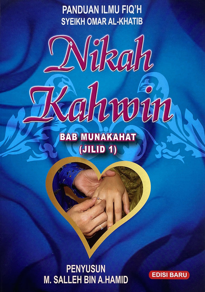 Panduan Ilmu Fiqh: Nikah Kahwin - Bab Munakahat (Jilid 1)