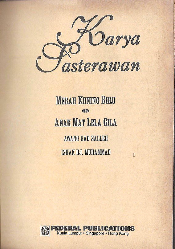 Karya Sasterawan - Merah Kuning Biru, Anak Mat Lela Gila