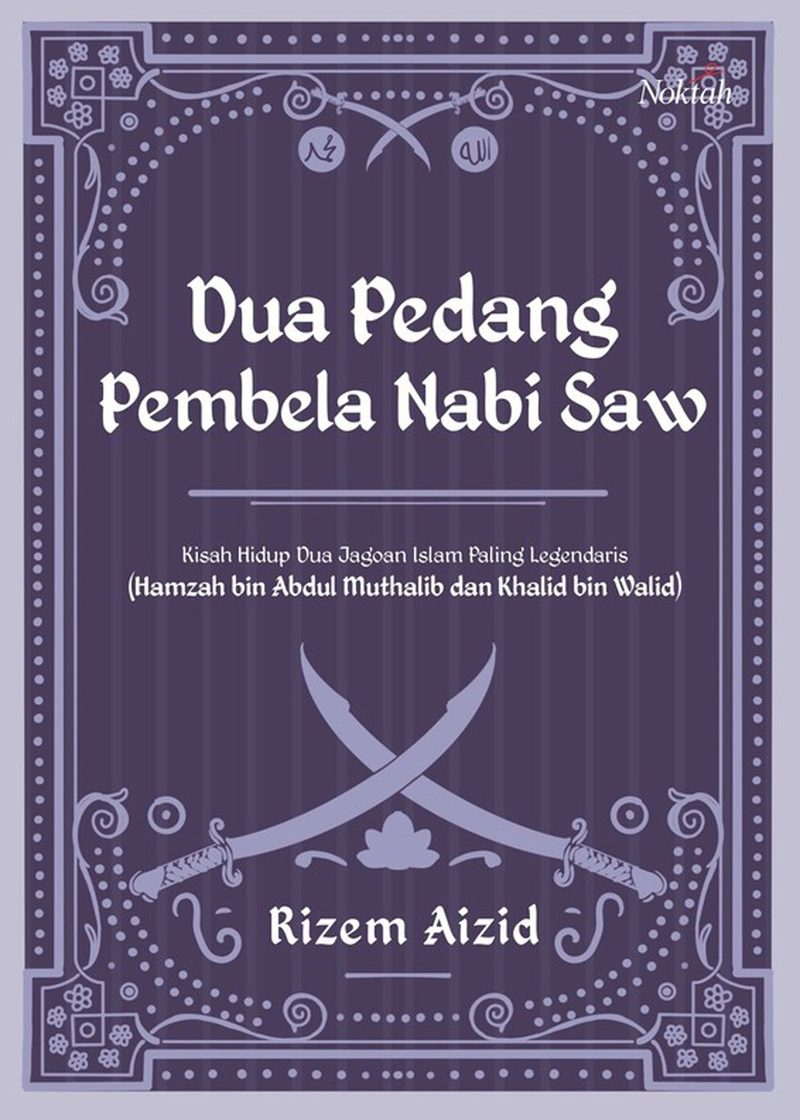 Dua Pedang Pembela Nabi Saw