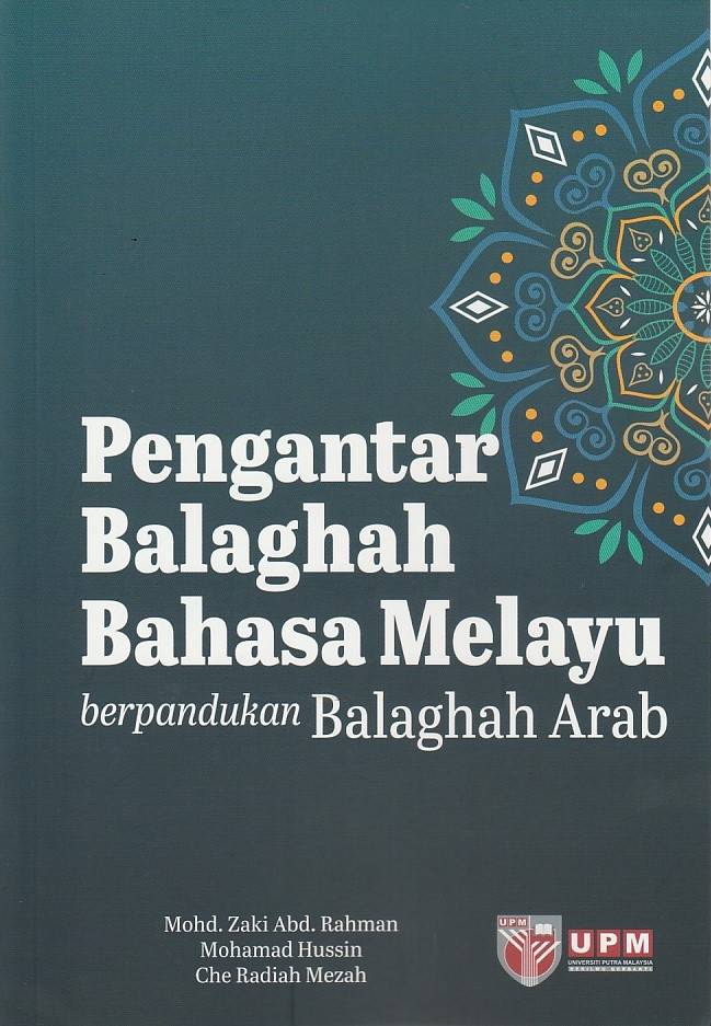 Pengantar Balaghah Bahasa Melayu Berpandukan Balaghah Arab