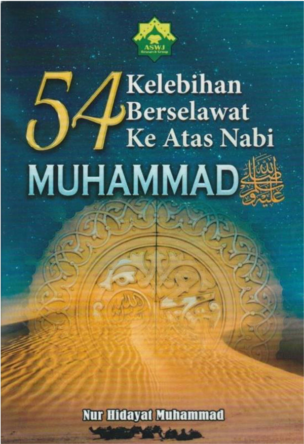 54 Kelebihan Berselawat Ke Atas Nabi Muhammad
