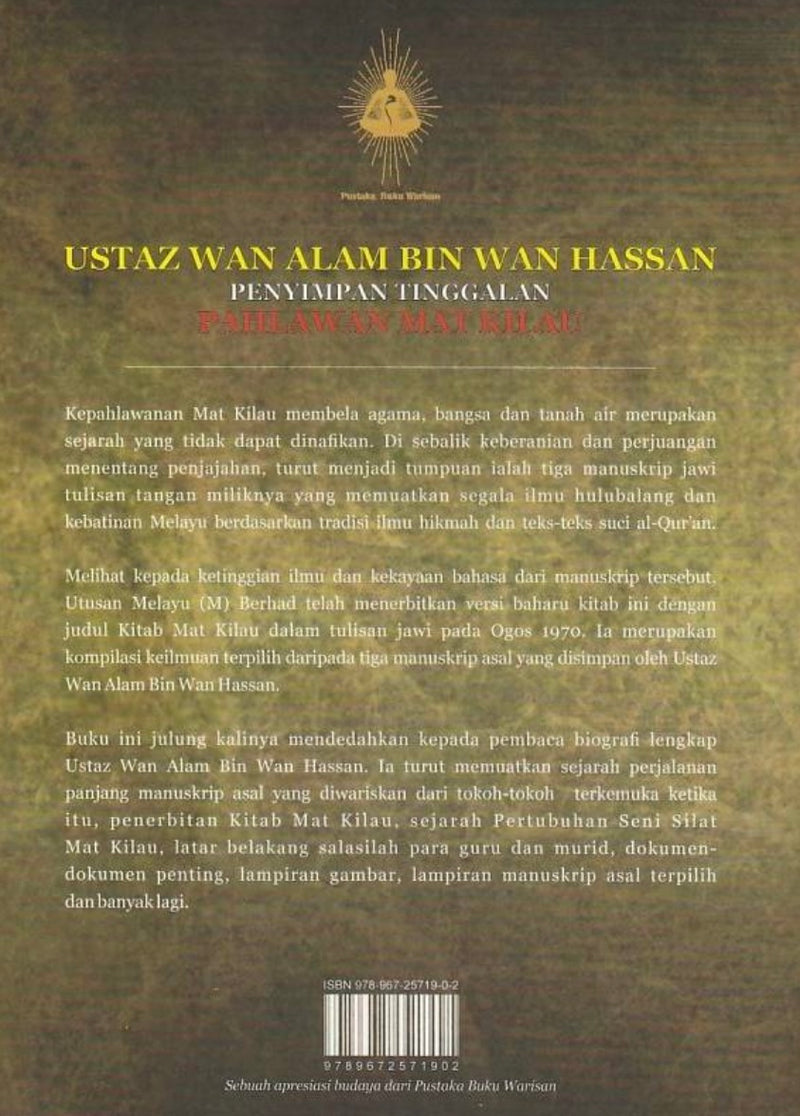 Ustaz Wan Alam Bin Wan Hassan: Penyimpan Tinggalan Pahlawan Mat Kilau