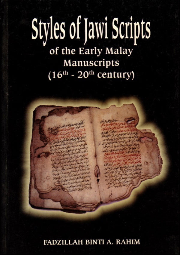 Styles of Jawi Scripts of the Early Malay Manuscripts