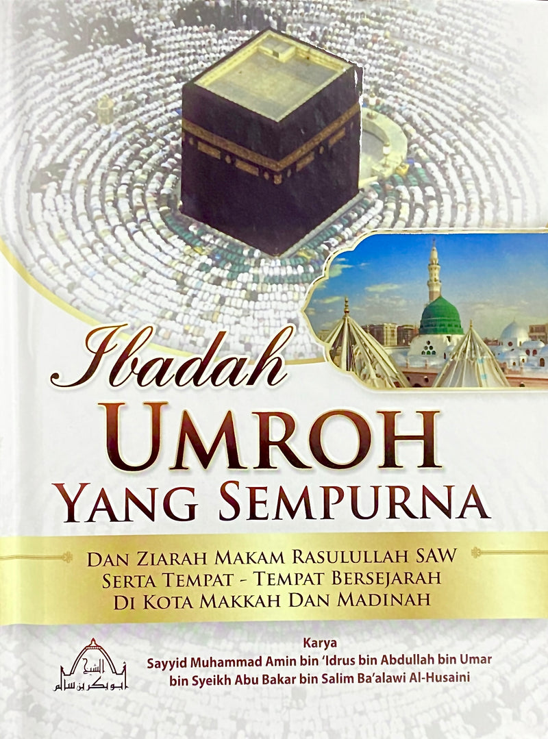 Ibadah Umroh Yang Sempurna