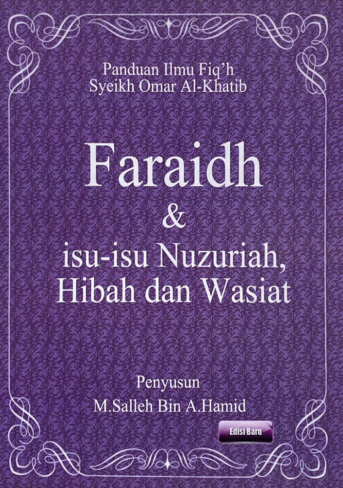 Panduan Ilmu Fiqh - Faraidh & Isu-isu Nuzuriah, Hibah Dan Wasiat