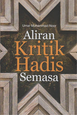 Aliran Kritik Hadis Semasa