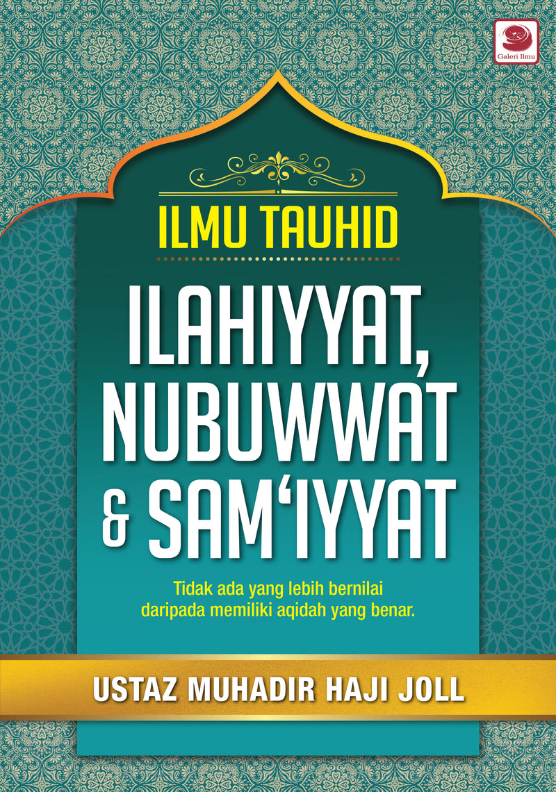 Kitab Tauhid Ilahiyyat, Nubuwwat dan Sam’iyyat