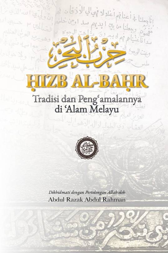 Hizb al-Bahr — Tradisi dan Pengamalan di A’lam Melayu
