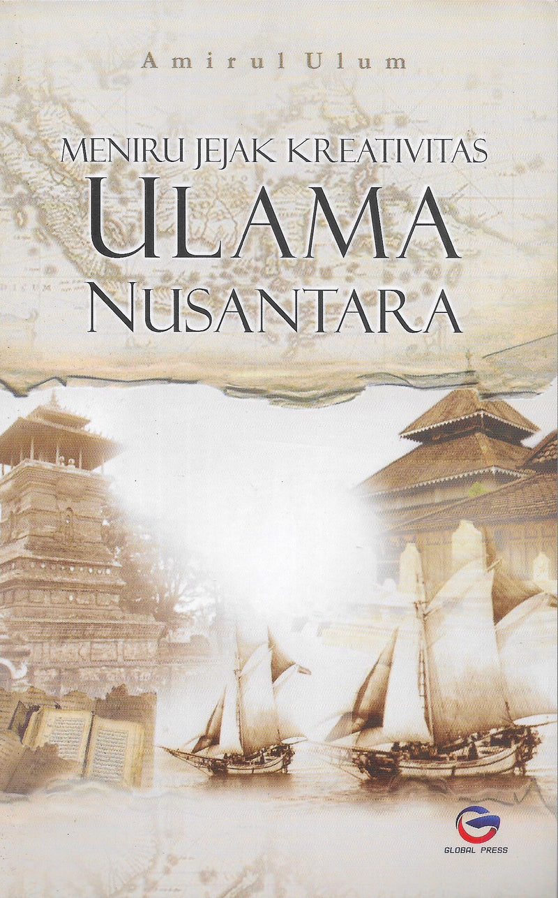 Meniru Jejak Kreativitas Ulama Nusantara