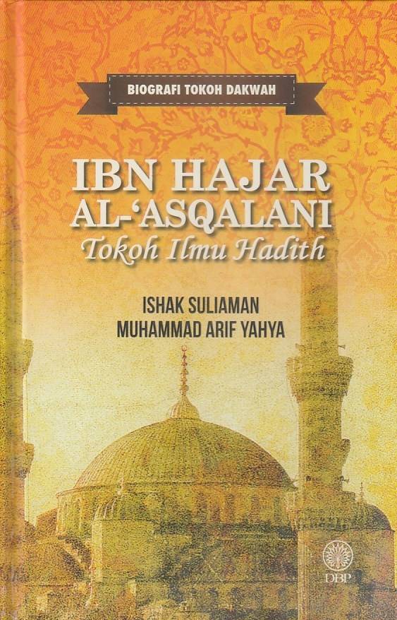 Ibn Hajar Al'Asqalani Tokoh Ilmu Hadith Nurul Anwar Bookstore