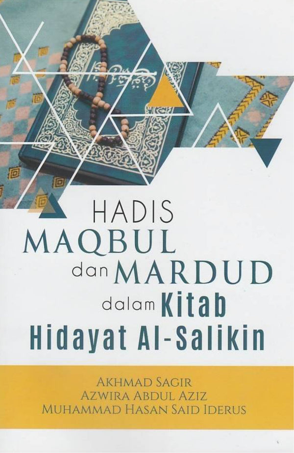 Hadis Maqbul dan Mardud dalam Kitab Hidayat Al-Salikin