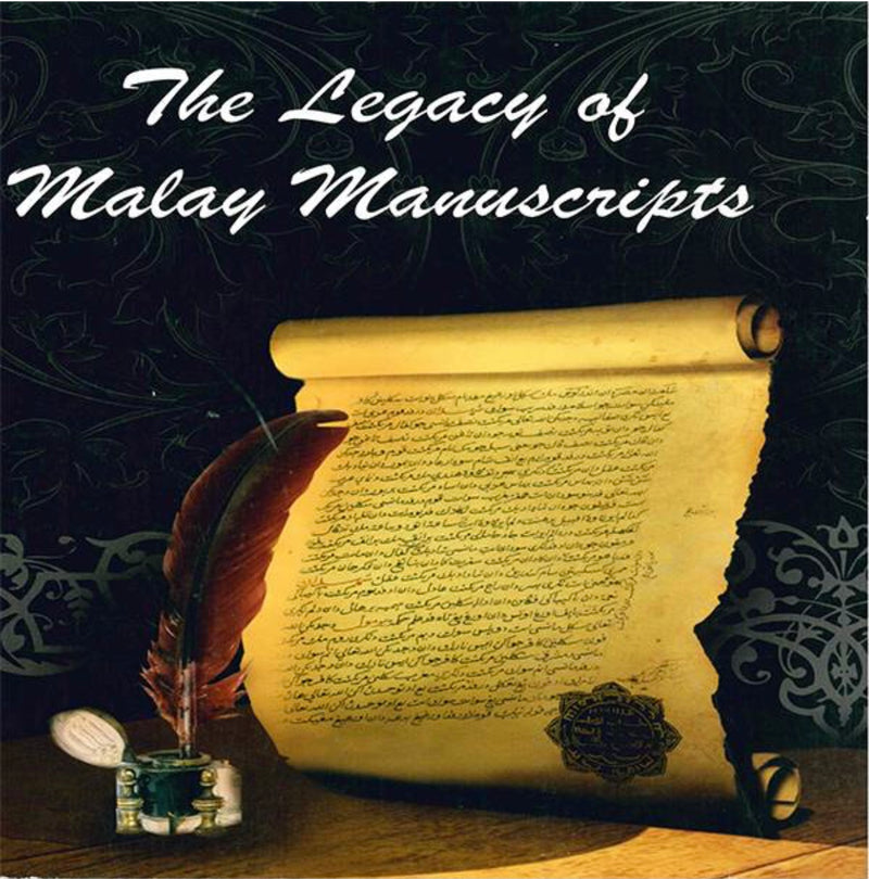 The Legacy Of Malay Manuscript