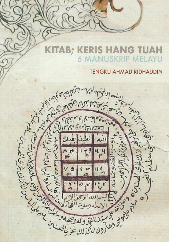 Kitab Keris Hang Tuah: 6 Manuskrip Melayu
