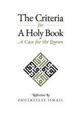 The Criteria for a Holy Book: A Case for the Quran