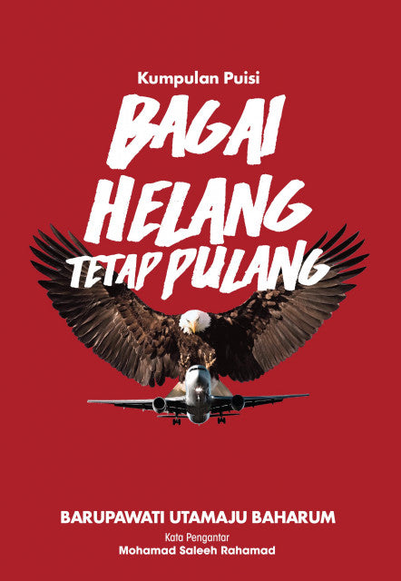 Kumpulan Puisi: Bagai Helang Tetap Pulang