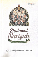 Shalawat Nariyah - Sejarah dan Khasiatnya