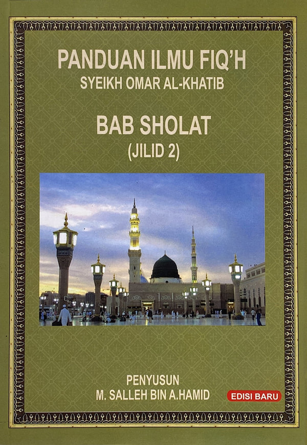 Panduan Ilmu Fiqh - Bab Sholat (Jilid 2)