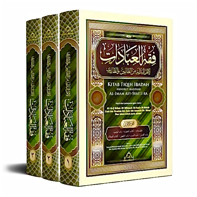 Kitab Fiqih Ibadah Menurut Madzhab Al-Imam Asy-Syafi’i (3 Jilid)