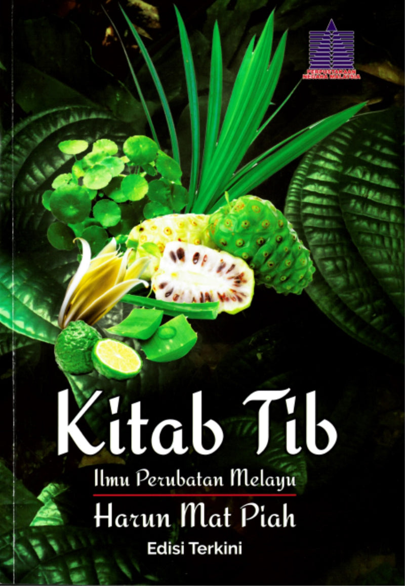 Kitab Tib: Ilmu Perubatan Melayu Edisi Terkini