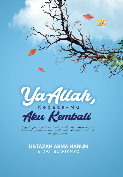 Ya Allah kepada-Mu Aku Kembali